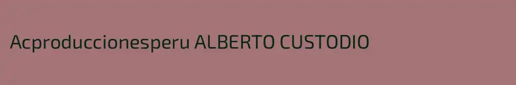 Acproduccionesperu ALBERTO CUSTODIO